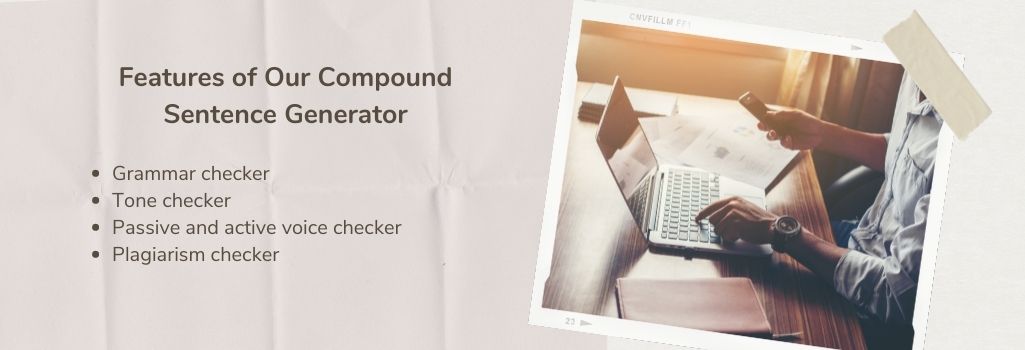 features of compound sentence generator